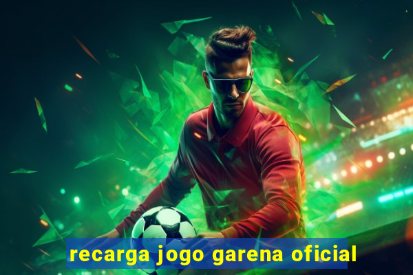 recarga jogo garena oficial